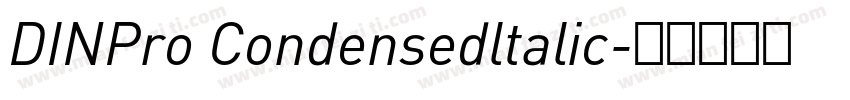 DINPro Condensedltalic字体转换
